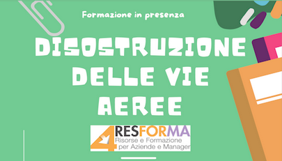 Resforma propone corso disostruzione vie aeree